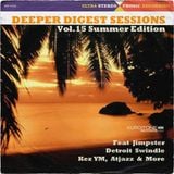 Deeper Digest Sessions Vol.15 Summer Edition