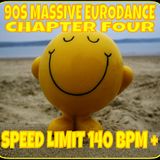 90s MASSIVE EURO DANCE CHAPTER FOUR