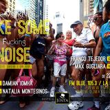 #Make Some Noise fm Blue 105.3 La Plata (ARG) Viernes 11/10/2013