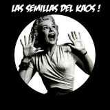 Las Semillas Del Kaos !