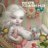 psychotic groupies set by white trash h.r. 27.04.2012 dl on request