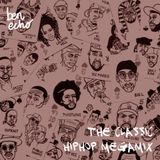 The Classic Hip-Hop Megamix