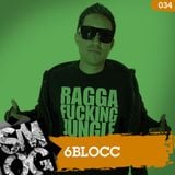 Episode 034 - 6Blocc