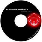 Louie Vega Housesolution Podcast Mix 2