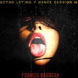 electro latino y dance session mix Francis Barrera