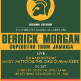 AfterShow DERRICK MORGAN "The King of Ska" @ 2° ZENA ROCKSTEADY FESTIVAL