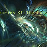Memories Of The Future - Mixed By Czellux