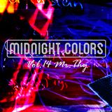 Midnight Colors Vol.14 Mr.Thy