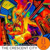Crossroads #005 - The Crescent City (ft. Giant Steps)