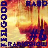 Rabo - Rabo- Feel Good Radio Show#6