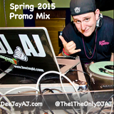 DJ AJ - Spring 2015 Mix
