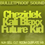 nuh sell out riddim dubplate mix