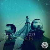 GLOWCAST 003 - LULA CIRCUS