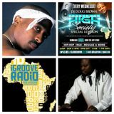 HIGH SOCIETY THE SPECIAL iGROOVERADIO EDITION DEDICATION TO THE LEGENDARY TUPAC SHAKUR. , MARCH 3, 2