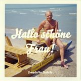 Hallo schöne Frau!
