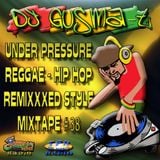 DJ Gusma-T the Reggae Hip Hop Remixes (mixtape 38)