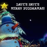 Dave's Faves: Merry Buddhamas