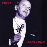 Sinatra Comes Alive!