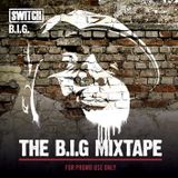 The B.I.G Mixtape