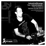 IndustrialStrange feat Industrialyzer \ exclusive DJSET