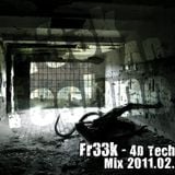 Fr33k - 4D Techno Mix 2011.02.25