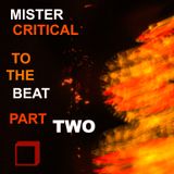 TO THE BEAT - PART TWO