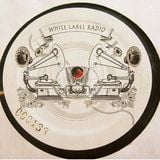 White Label Radio Feat. Shred One of Cherries Records