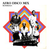 Dj Makala "Baile Afro Disco Mix"