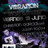 Christian Garcia - Good Vibration Fest - Blow - 13-6-14