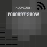 Kowloon Podcast Show #09 Mixed by Okabi