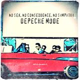 Depeche Mode : No Sex, No Consequence, No Sympathy