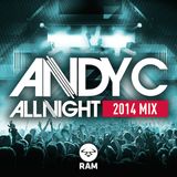 ANDY C - All Night Mix 2014