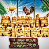 DJ Private Ryan - Mawnin Neighbour Grand Bazaar Promo 2012