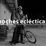 2013-08-13 | Noches Eclecticas | Cascabel, Granada | Tara Transitory DJ Session