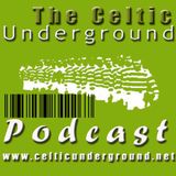 The Celticunderground Podcast 118 - Celtic Graves Society
