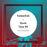Farbenfroh - Bunte Töne #9