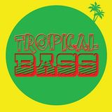 Mini mix : Tropical Bass
