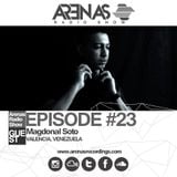 ArenasRadioShow #23 Special Guest Magdonal Soto