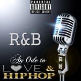 R&B Luvvin Pt. 2 (An Ode to Love and Hip Hop)