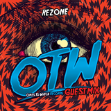 OTW Guestmix: Rezone