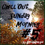 Chill'Out Sunday Morning #5