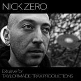 NICK ZERO - Exlusive 4 TAYLORMADE-TRAX PRODUCTIONS