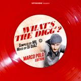 "WHAT'S THE DIGG'?" MARCO POLO #edition (compiled by MIL & Mixed by DJ DJAZ)