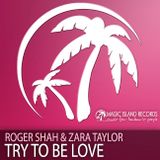 Sunlounger feat. Zara Taylor – Try to be Love