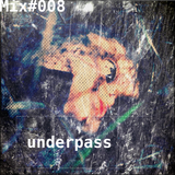 uNdERpass (collected and mixed by eSBe)