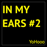 In My Ears #2