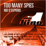 Too Many Spies