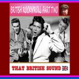 BRITISH ROCK'N'ROLL PART TWO