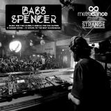 Bass Spencer - Strange 10 hours of Bass Music Part.11