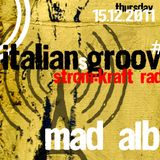 Mad Alba @ Italiansgroove #4 on STROMKRAFT radio